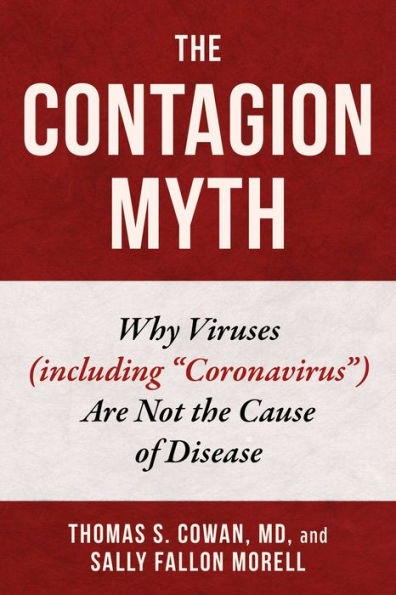 Thomas Cowan - The Contagion Myth